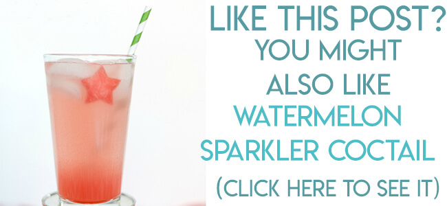 Navigational image leading reader to watermelon sparkler cocktail recipe.