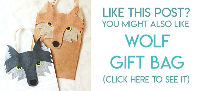 Navigational image leading reader to tutorial for making a plain paper bag into a wolf themed gift bag.