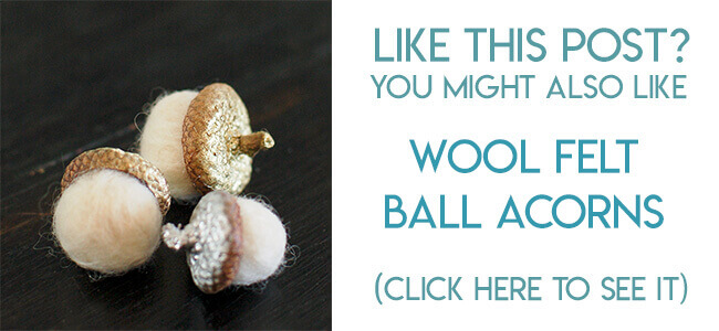 Navigational image leading reader to wool felt ball acorns tutorial