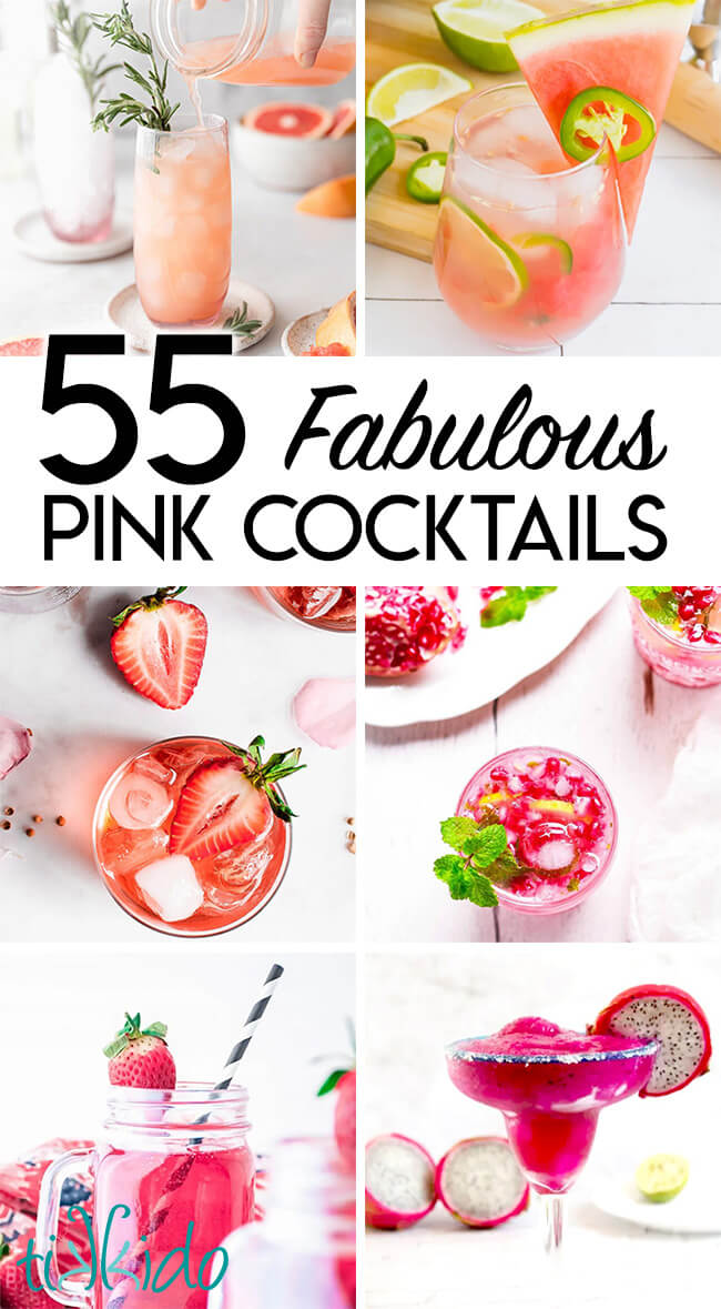 Collage of six photos of pink drinks, with text overlay reading "55 Fabulous Pink Cocktails."