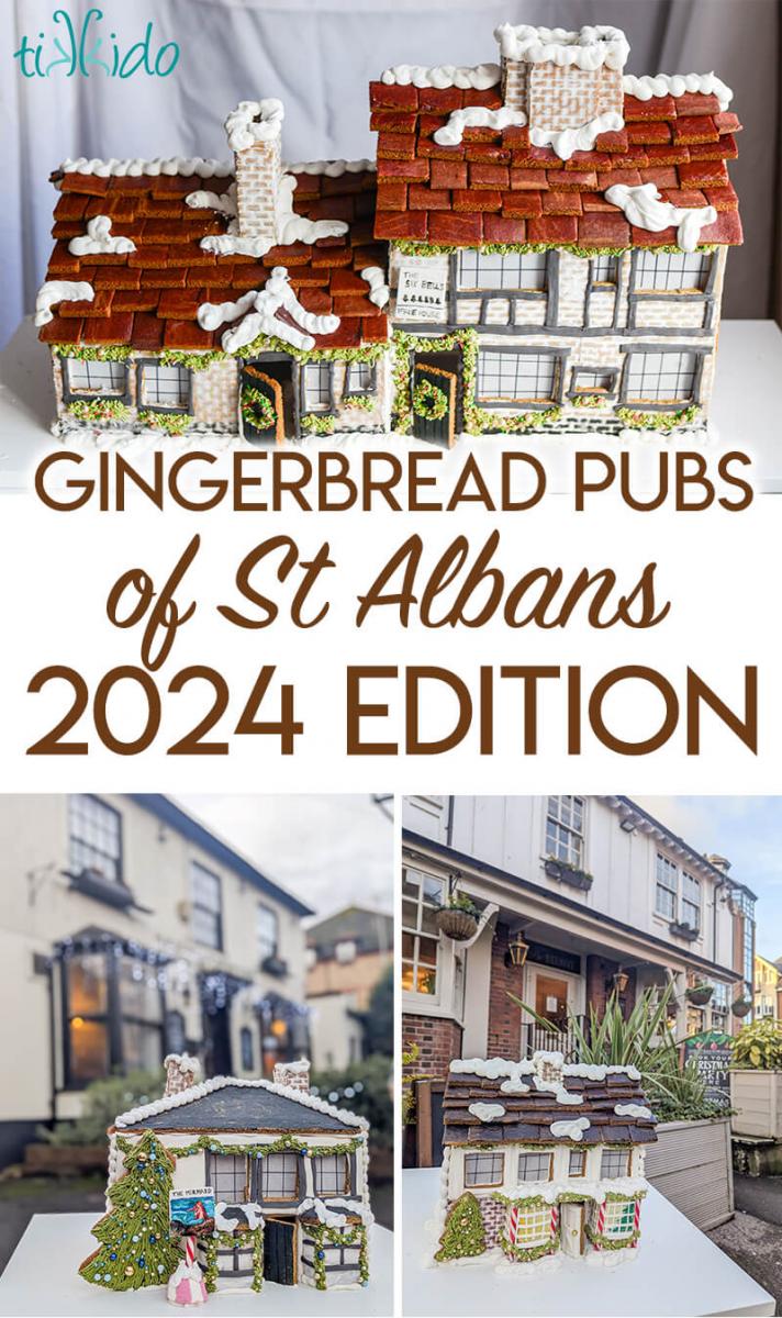 Collage of gingerbread pubs with text overlay reading "gingerbread pubs of St Albans 2024 Edition."