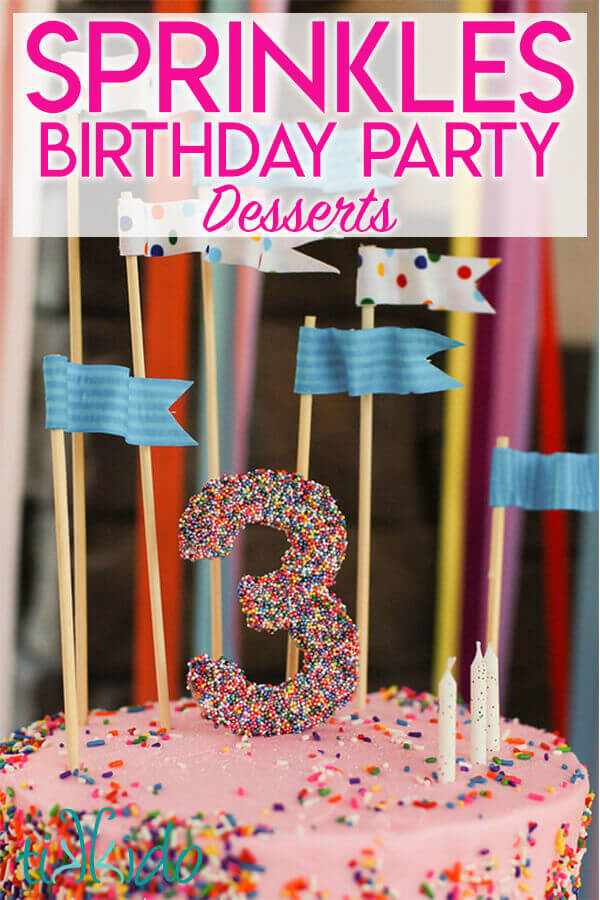 Sprinkles themed birthday party desserts