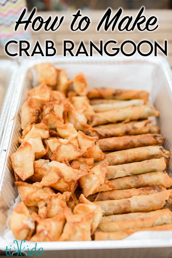 Catering pan full of crab rangoon appetizers with text overlay reading "How to Make Crab Rangoon."