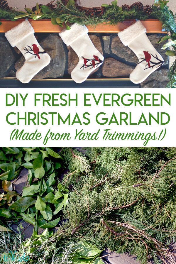 Tutorial for making fresh evergreen Christmas garland using yard trimmings.