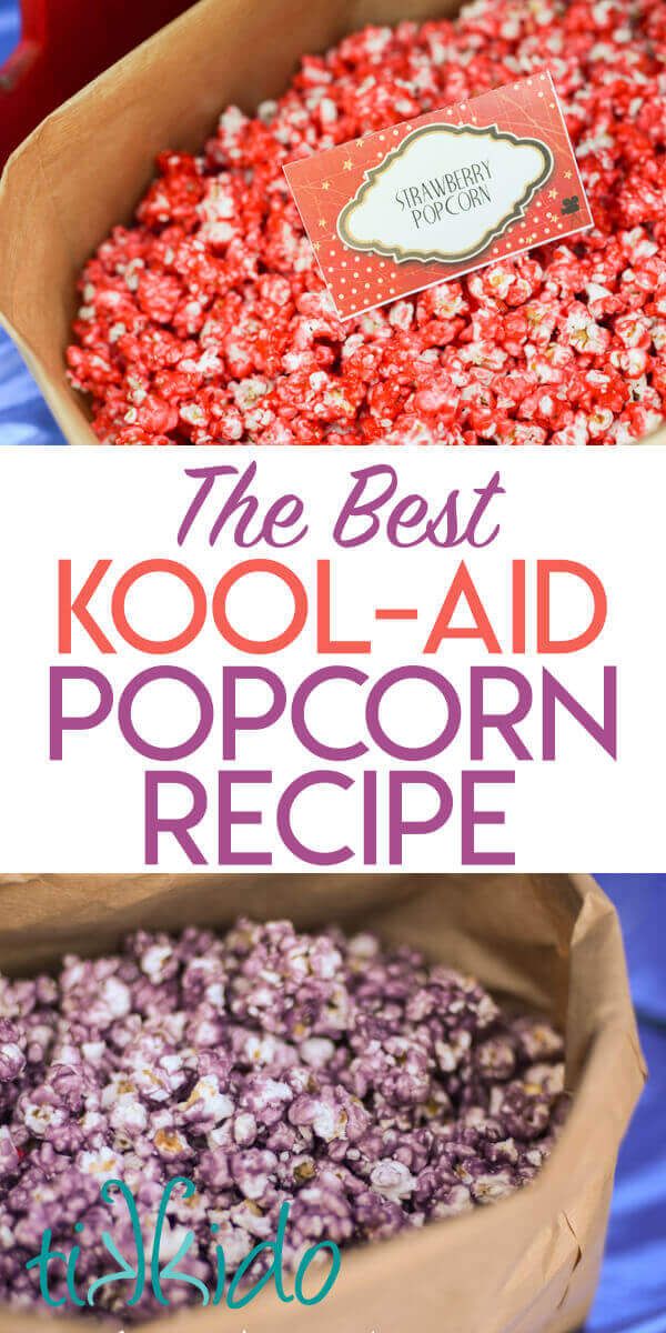 How to Make Kool Aid Popcorn: the BEST Colored Popcorn Recipe | Tikkido.com