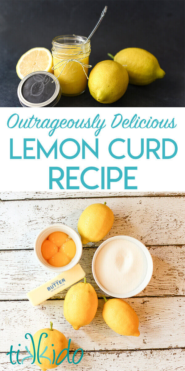 Collage of homemade lemon curd images optimized for pinterest.