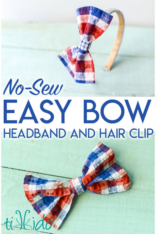 DIY headband and hair clip made with red, white, and blue plaid fabric made into no sew bows, on a pale blue background.
