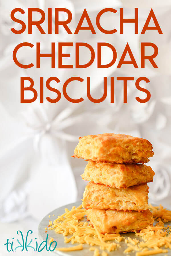 Sriracha Cheddar Buttermilk biscuits are easy to make, tender, and full of amazing flavor.