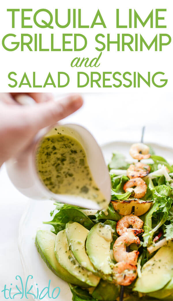 Tequila lime grilled shrimp salad with homemade tequila lime salad dressing is the perfect light summer dinner.