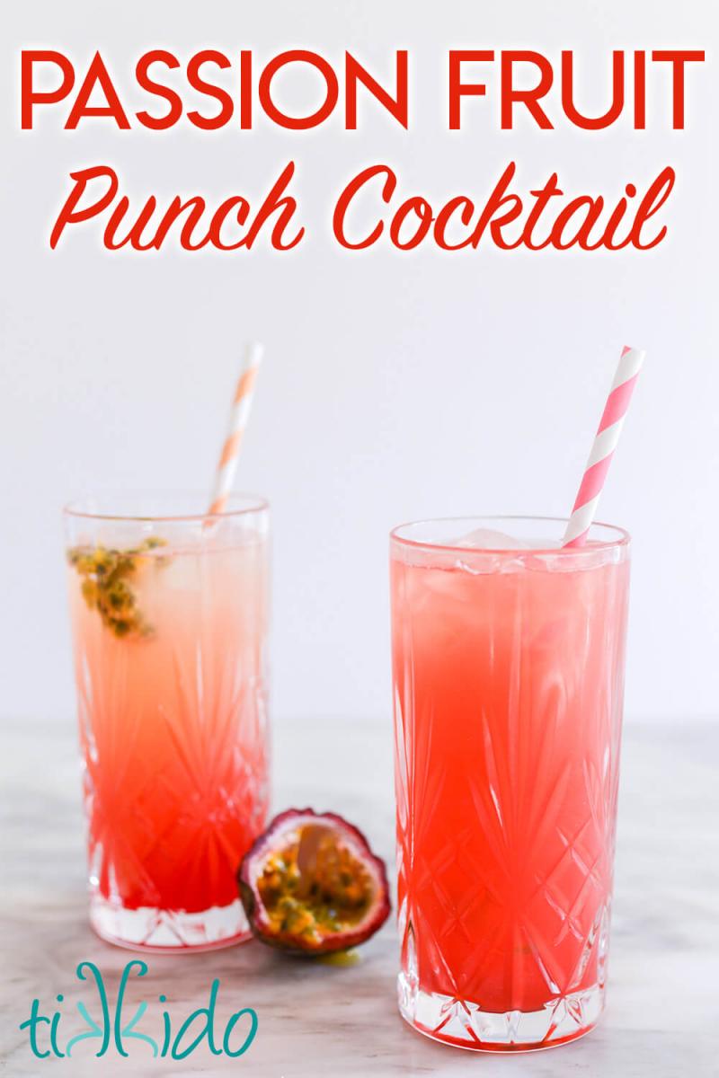Two tall glasses of pink passionfruit cocktail with text overlay reading "Passion Fruit Punch Cocktail."