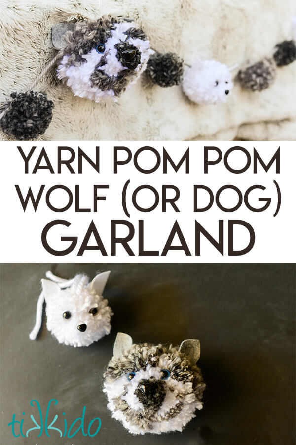 Collage of yarn pom pom wolf garland images optimized for pinterest.