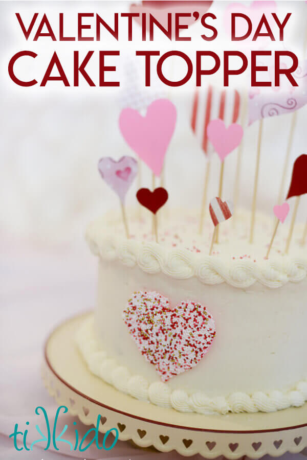 Valentine's day cake decorated with an easy paper valentine's day cake topper.