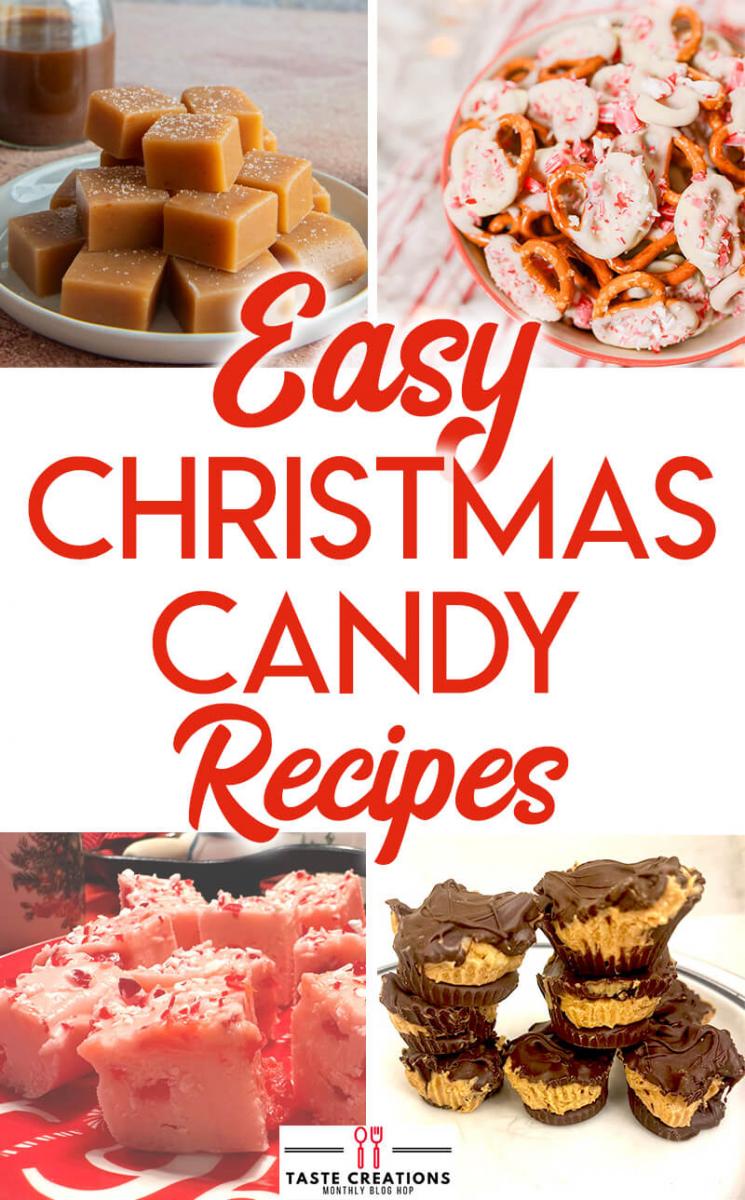 Collage of Christmas candy images with text overlay reading "Easy Christmas Candy Recipes."