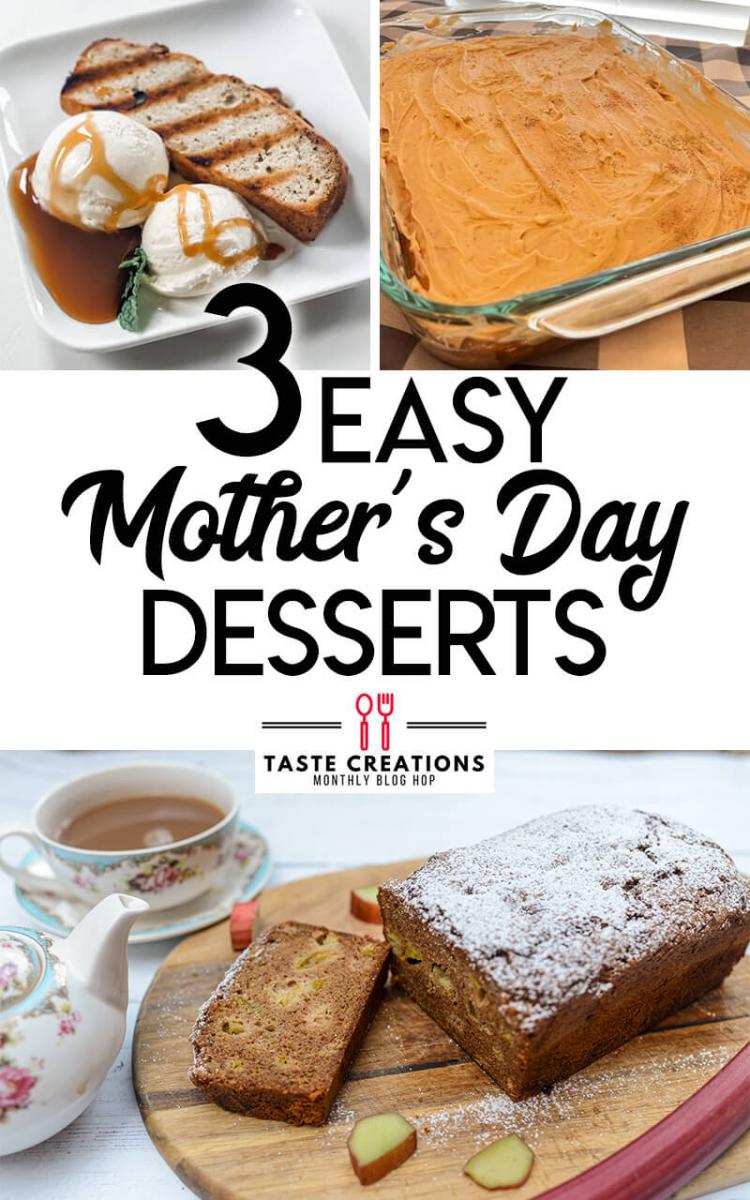 Collage of mother's day dessert recipes with text overlay reading "3 easy mother's day desserts."