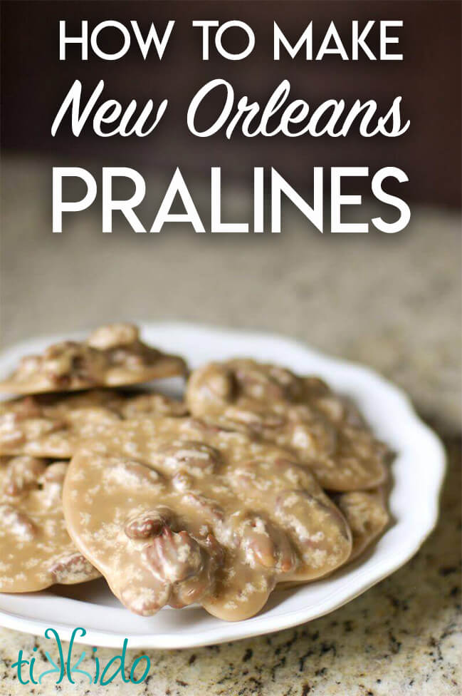 White plate with homemade praline candies, with text overlay reading "How to Make New Orleans Pralines."