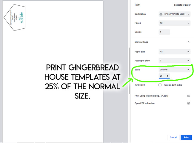 Screen capture showing how to print gingerbread house templates at 25% size.